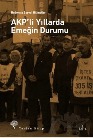 AKP'li Yıllarda Emeğin Durumu – Kolektif – Yordam Kitap kitap kapağı
