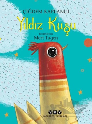 Yıldız Kuşu – Çiğdem Kaplangı – Yapı Kredi Yayınları kitap kapağı
