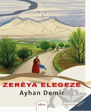 Zerêya Elegezê – Ayhan Demir – Sitav Yayınevi kitap kapağı
