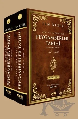 Ayet Ve Hadislerle Peygamberler Tarihi 2 Cilt – İbn Kesir – Çelik Yayınevi kitap kapağı