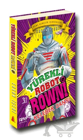 Yürekli Robot Rowni 2 : Kelebek Dansı – Erkan İşeri – Pinus Kitap kitap kapağı