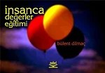 İnsanca Değerler Eğitimi – Bülent Dilmaç – Nobel Yayın kitap kapağı