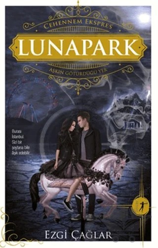 Cehennem Ekspres - Lunapark – Ezgi Çağlar – Artemis Yayınları kitap kapağı
