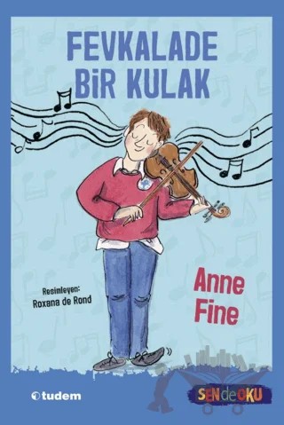 Fevkalade Bir Kulak (Sen de Oku) – Anne Fine – Tudem Yayınları kitap kapağı