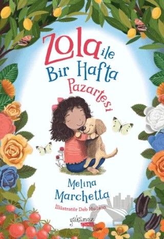 Zola ile Bir Hafta Pazartesi – Melina Marchetta – Yakamoz Yayınevi kitap kapağı