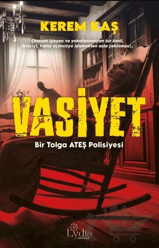 Vasiyet – Kerem Kaş – Lydia Yayıncılık kitap kapağı