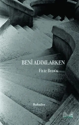 Beni Adımlarken – Filiz Bedük – İzan Yayıncılık kitap kapağı
