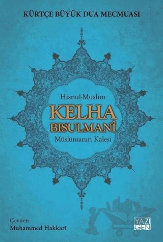 Kelha Bisulmani - Kürtçe Büyük Dua Mecmuası – Kolektif – Yazıgen Yayınevi kitap kapağı