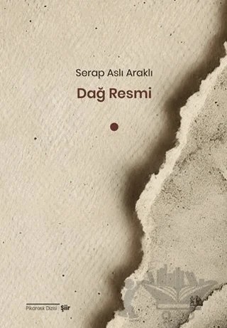 Dağ Resmi – Serap Aslı Araklı – Pikaresk Yayınevi kitap kapağı