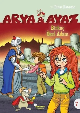 Birkaç Özel Adam - Arya ve Ayaz 7 – Pınar Hanzade – Selimer Yayınları kitap kapağı
