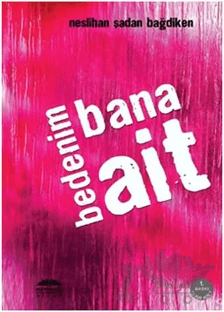 Bedenim Bana Ait – Neslihan Şadan Bağdiken – Nemesis Kitap kitap kapağı