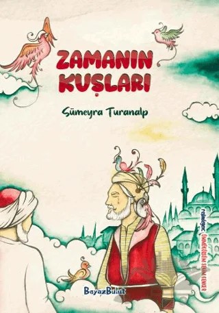 Zamanın Kuşları – Sümeyra Turanalp – Beyaz Bulut Kitap kitap kapağı