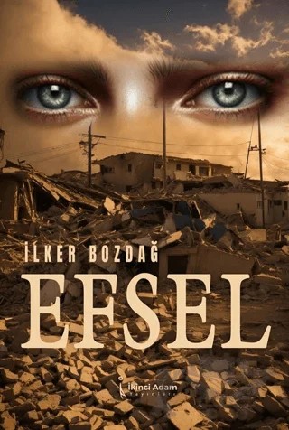 Efsel – İlker Bozdağ – İkinci Adam Yayınları kitap kapağı