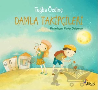 Damla Takipçileri – Tuğba Özdinç – Düşizi kitap kapağı