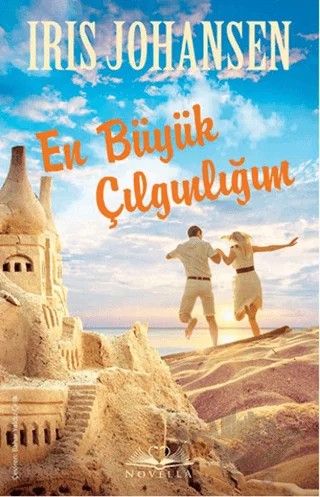 En Büyük Çılgınlığım – Iris Johansen – Novella kitap kapağı