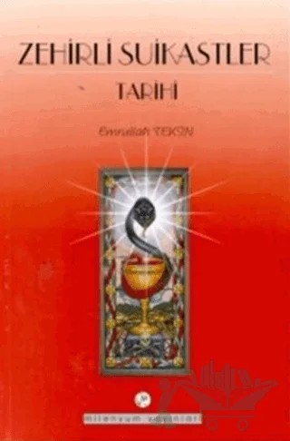 Zehirli Suikastler Tarihi – Emrullah Teksin – Milenyum Yayınları kitap kapağı