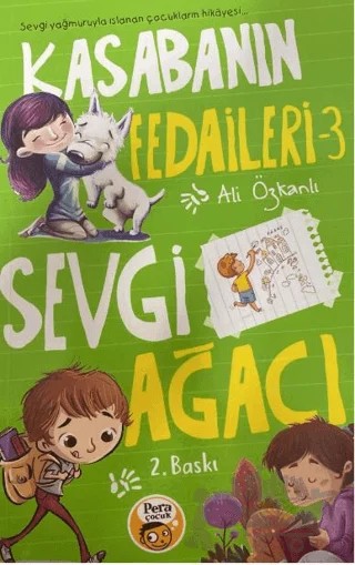 Kasabanın Fedaileri 3 - Sevgi Ağacı – Ali Özkanlı – Pera Basım Yayıncılık kitap kapağı
