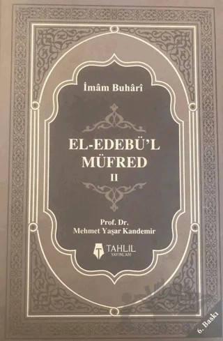 El-Edebü'l Müfred Cilt: 2 – Mehmet Yaşar Kandemir – Tahlil Yayınları kitap kapağı