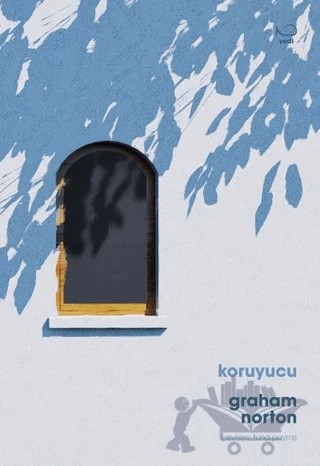 Koruyucu – Graham Norton – Yedi Yayınları kitap kapağı