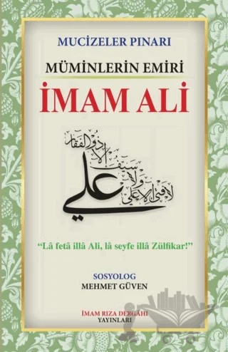Mucizeler Pınarı Müminlerin Emiri İmam Ali – Mehmet Güven – İmam Rıza Dergahı Yayınları kitap kapağı