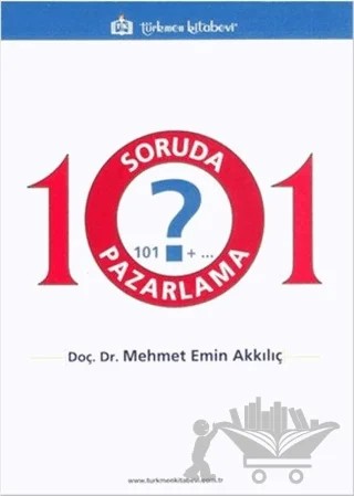 101 Soruda Pazarlama – Mehmet Emin Akkılıç – Türkmen Kitabevi kitap kapağı