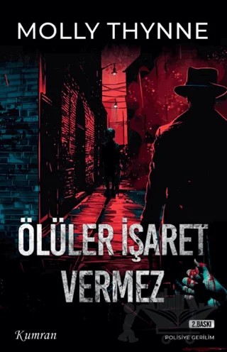 Ölüler İşaret Vermez – Molly Thynne – Kumran Yayınları kitap kapağı