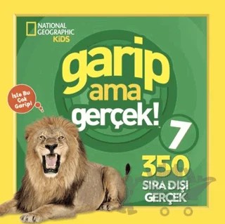 National Geographic Kids - Garip Ama Gerçek 7 – Michelle Harris – Beta Kids kitap kapağı