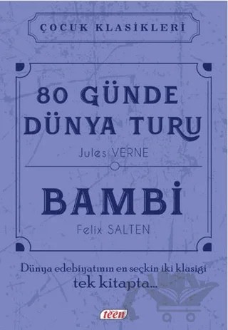 80 Günde Dünya Turu - Bambi – Felix Salten, Jules Verne – Teen Yayıncılık kitap kapağı