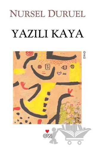 Yazılı Kaya – Nursel Duruel – Can Yayınları kitap kapağı