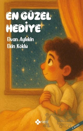 En Güzel Hediye – Elvan Aytekin, Ekin Köklü – Orient Yayınları kitap kapağı