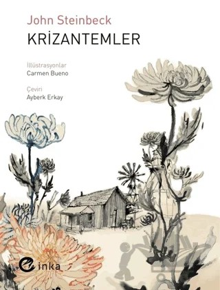 Krizantemler – John Steinbeck – İnka Yayınları kitap kapağı