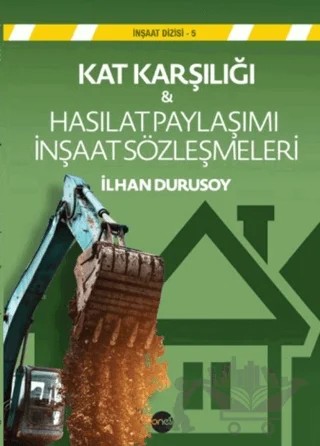 Kat Karşılığı & Hasılat Paylaşımı İnşaat Sözleşmeleri – Kolektif – Boyut Yayın Grubu kitap kapağı
