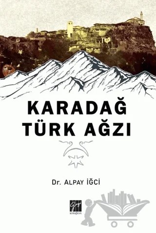 Karadağ Türk Ağzı – Alpay İğci – Gazi Kitabevi kitap kapağı