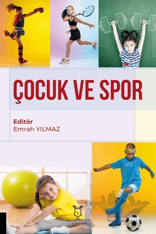 Çocuk ve Spor – Kolektif – Akademisyen Kitabevi kitap kapağı