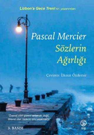 Sözlerin Ağırlığı – Pascal Mercier – Sia Kitap kitap kapağı