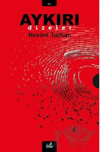 Aykırı Dizeler – Nesimi Turhan – İzan Yayıncılık kitap kapağı