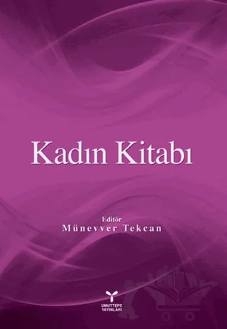 Kadın Kitabı – Münevver Tekcan – Umuttepe Yayınları kitap kapağı