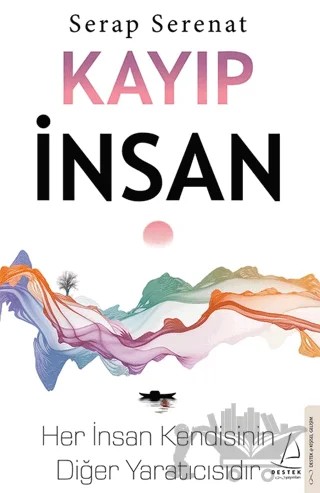 Kayıp İnsan – Serap Serenat – Destek Yayınları kitap kapağı
