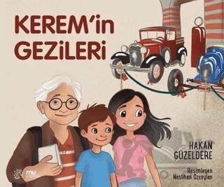 Kerem'in Gezileri – Hakan Güzeldere – Mu Yayınları kitap kapağı