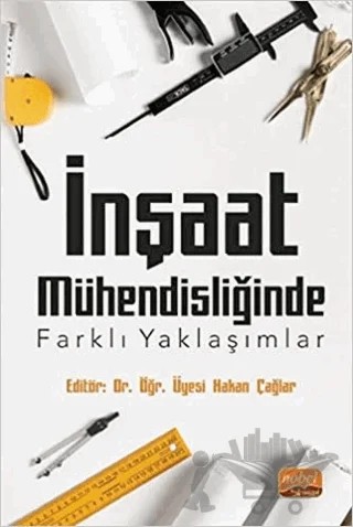 İnşaat Mühendisliğinde Farklı Yaklaşımlar – Hakan Çağlar – Nobel Bilimsel Eserler kitap kapağı