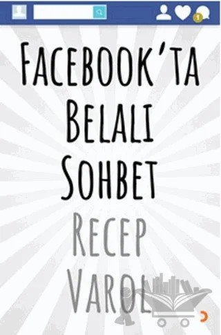 Facebook’ta Belalı Sohbet – Recep Varol – Cinius Yayınları kitap kapağı