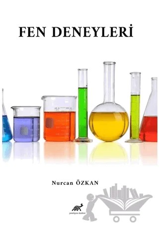 Fen Deneyleri – Nurcan Özkan – Paradigma Akademi Yayınları kitap kapağı