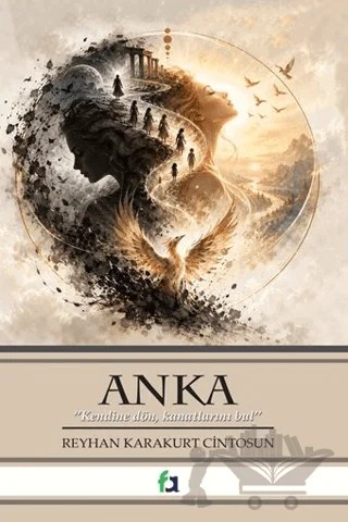 Anka – Reyhan Karakurt Cintosun – Fa Yayınları kitap kapağı
