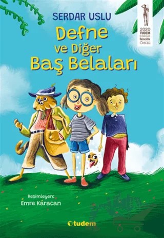 Defne ve Diğer Baş Belaları – Serdar Uslu – Tudem Yayınları kitap kapağı