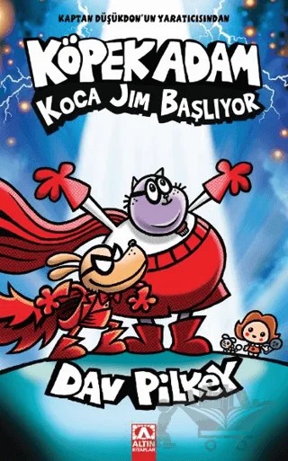 Köpek Adam Koca Jim Başlıyor – Dav Pilkey – Altın Kitaplar kitap kapağı