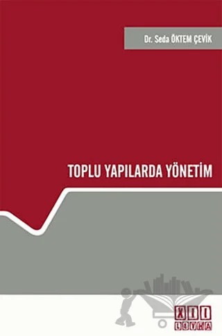 Toplu Yapılarda Yönetim – Seda Öktem Çevik – On İki Levha Yayınları kitap kapağı