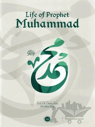 Life of Prophet Muhammed (Hz Muhammedin Hayatı) İngilizce – Casim Avcı, Mevlana İdris – Diyanet İşleri Başkanlığı kitap kapağı