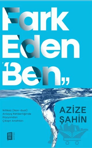 Fark Eden Ben – Azize Şahin – Mona Kitap kitap kapağı