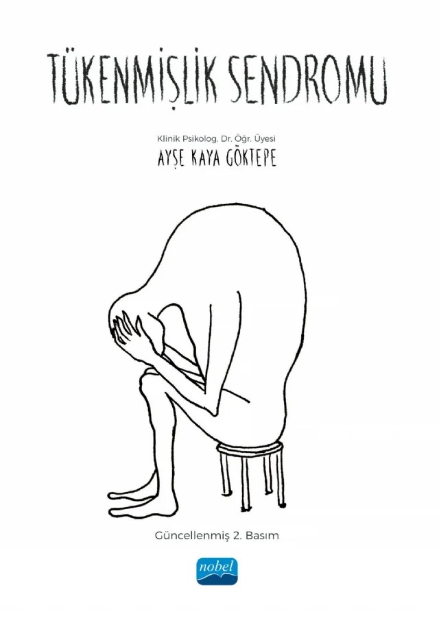 Tükenmişlik Sendromu – Ayşe Kaya Göktepe – Nobel Akademik Yayıncılık kitap kapağı