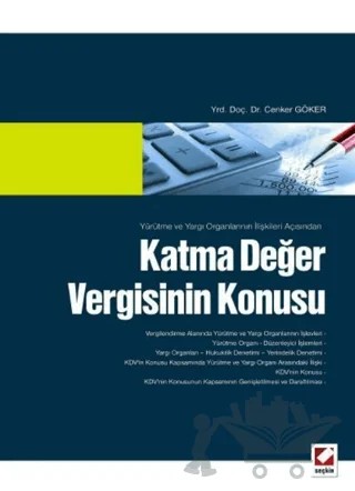 Katma Değer Vergisinin Konusu – Cenker Göker – Seçkin Yayıncılık kitap kapağı